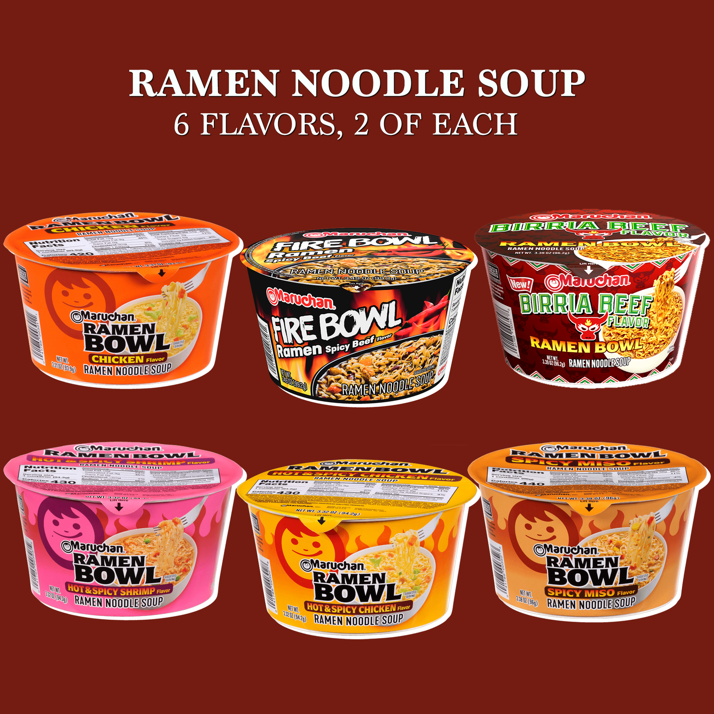 Ramen Noodles Cup Variety 12 Pack- Includes 2 Bowls Each of 6 Flavors- Birria Beef, Flaming Beef, Chicken, Spicy Miso Chicken, Hot N Spicy Shrimp, and Hot n Spicy Chicken
